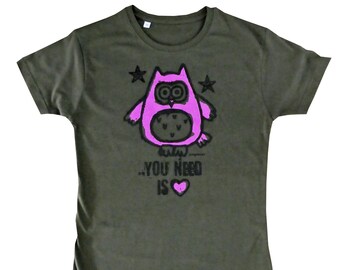 Owl you need is Love! Womens OWL fitted Khaki grey T.shirt