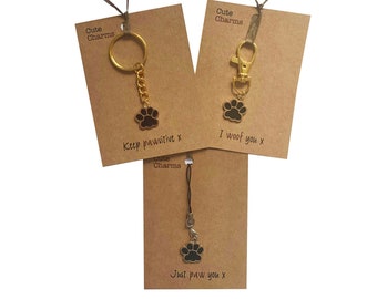 Cute Charms! Cute handmade enamel Paw print clasp/phone charm. Various slogans. love you/remembrence gift