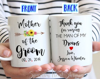 Personalize Mother of the Groom Mug| Gift for Mother-in-Law| Mug Gift for Husband&#39;s Mother| Thank You for Raising the Man of My Dreams Mug|