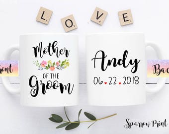Personalize Mother of the Groom Mug| Wedding Gift for Mom| Mug Gift for Mother of the Groom| Mug Gift for Mother-in-Law| Wedding Gift Mug