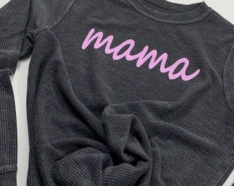 Mama Corduroy Pullover Sweater, Corded Crewneck Sweatshirt, Mama Sweater, Gift for Mom Christmas Gift, Womens Long Sleeve Oversized Shirt