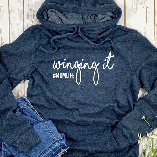 Winging It momlife Pullover Hoodie Sweatshirt Mom Life | Etsy