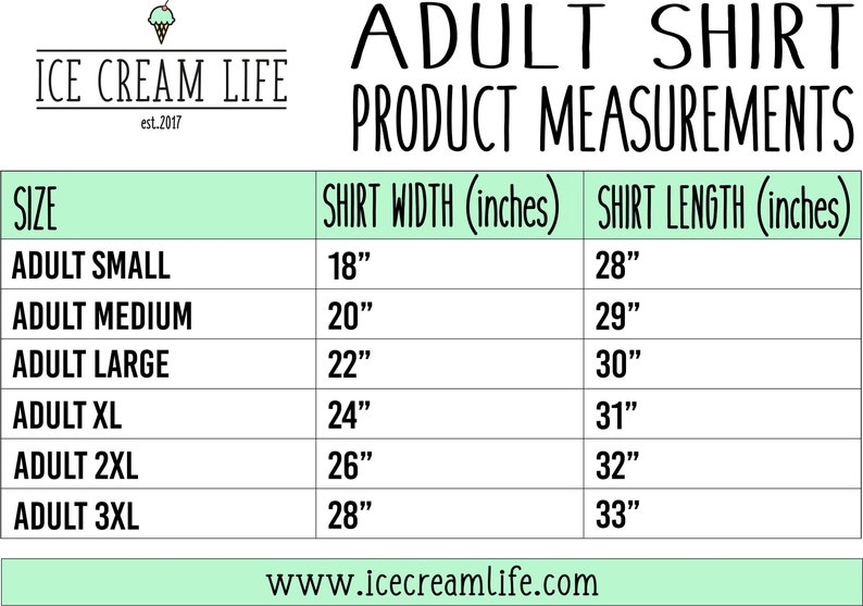 May include: A chart showing adult shirt sizes and their corresponding width and length measurements in inches. The chart is titled "Adult Shirt Product Measurements" and includes sizes from Small to 3XL.
