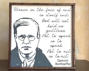 Dietrich Bonhoeffer Hand Painted Wood Sign: Rustic Farmhouse Decor