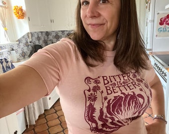 Bitter is Better (peach) tee shirt
