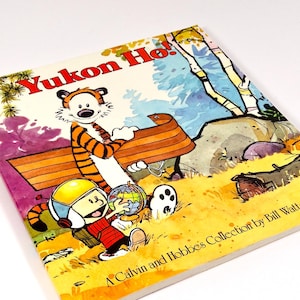 1989 Yukon Ho! Calvin and Hobbes Collection Bill Watterson 1980s Comics Calvin & Hobbes Book