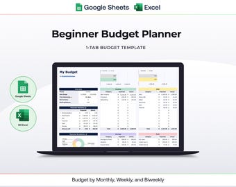 May include: A black laptop displays a budget planner template. The screen shows a spreadsheet with financial categories and data. The text "Beginner Budget Planner" and "1-TAB BUDGET TEMPLATE" are visible. Icons for Google Sheets and MS Excel are in the image.