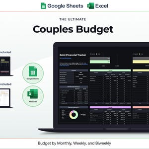 May include: A laptop displays a "Couples Budget" spreadsheet, with options for Google Sheets and MS Excel. The image includes dark and light theme examples. Text reads "Budget by Monthly, Weekly, and Biweekly."