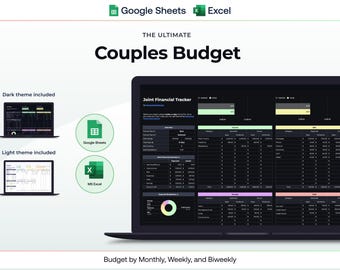 May include: A laptop displays a "Couples Budget" spreadsheet, with options for Google Sheets and MS Excel. The image includes dark and light theme examples. Text reads "Budget by Monthly, Weekly, and Biweekly."