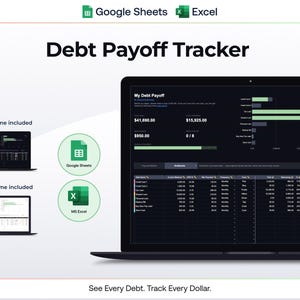 May include: A laptop screen displays a debt payoff tracker with dark and light themes, compatible with Google Sheets and MS Excel. The text "Debt Payoff Tracker" is prominently displayed. The image includes the text "See Every Debt. Track Every Dollar."