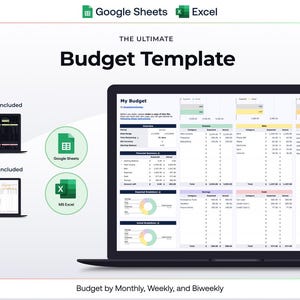 May include: A laptop screen shows a budget template in a spreadsheet. The image includes the text "THE ULTIMATE Budget Template" and "Budget by Monthly, Weekly, and Biweekly." Icons for Google Sheets and MS Excel are also present, with dark and light theme options.