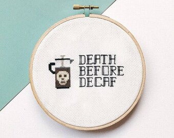 Death Before Death Sassy Cross stitch