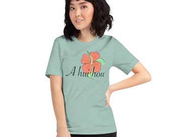 A Hui Hou Custom Design Unisex t-shirt Men’s and Women’s
