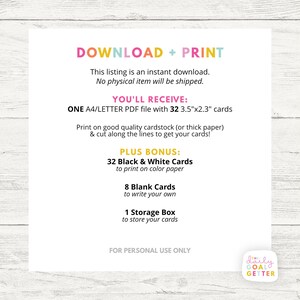 Puede incluir: Descarga imprimible para 32 tarjetas en blanco y negro de 3,5" x 2,3", m&aacute;s 8 tarjetas en blanco y una caja de almacenamiento. El texto dice "Descargar + Imprimir", "Recibir&aacute;s: Un archivo PDF A4/carta con 32 tarjetas de 3,5"x2,3"", "&iexcl;Imprime en cartulina de buena calidad (o papel grueso) y corta a lo largo de las l&iacute;neas para obtener tus tarjetas!", "Bonus: 32 tarjetas en blanco y negro para imprimir en papel de color", "8 tarjetas en blanco para escribir las tuyas", "1 caja de almacenamiento para guardar tus tarjetas", "Solo para uso personal", y "Soy un conseguidor de objetivos diario".