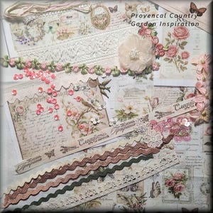 May include: A collection of craft supplies featuring vintage-style paper with floral and bird illustrations, lace ribbons, wavy trim in copper and green, pink sequins, and a fabric flower. Text includes Provencal Country Garden Inspiration.