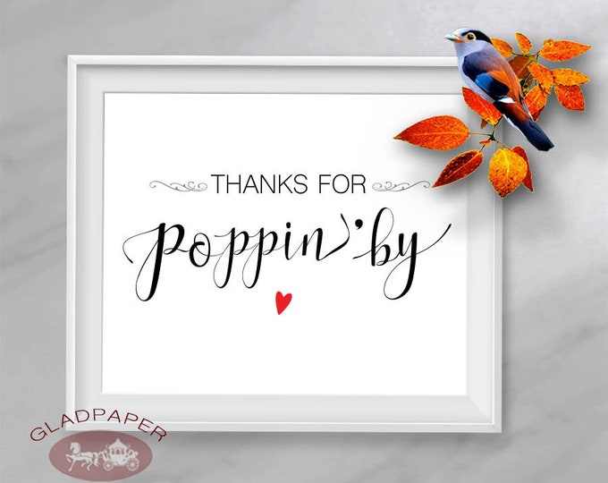 Thanks for Poppin By Sign, Popcorn Bar Sign, Popcorn Wedding Sign, Wedding Bar Signs, Bridal Shower Sign, AX-020