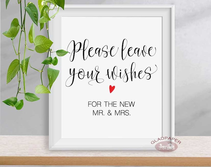 Calligraphy Please Leave Your Wishes for the New Mr and Mrs Wedding Sign, Well Wishes sign, Wedding Advice Sign, Wedding Signs, AX-057