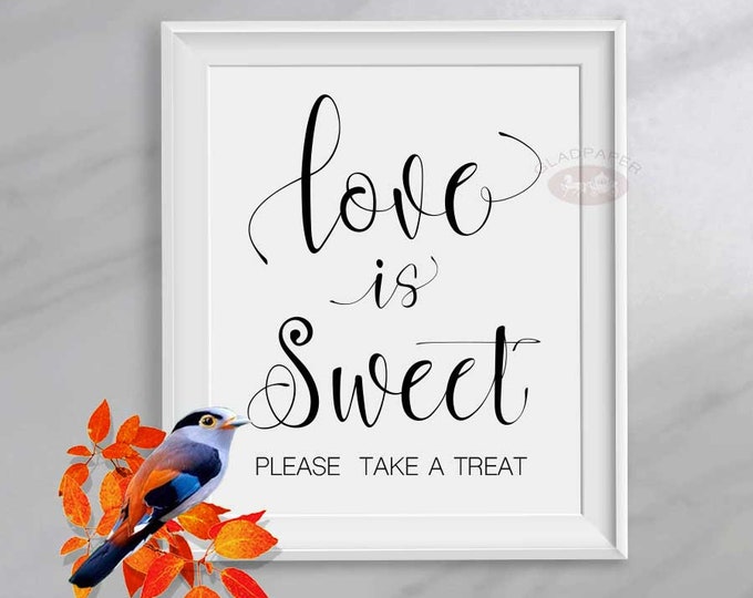 Love is Sweet Sign, Love is Sweet Please Take a Treat Sign, Desert Table Sign, Modern Calligraphy Wedding signs, Wedding Reception, AX-024