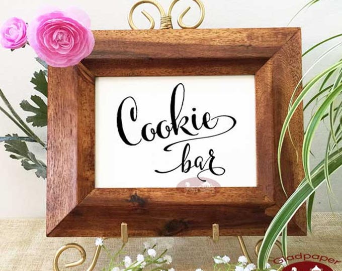 Cookie Bar Sign, Wedding Cookie bar sign, Calligraphy Wedding signs, Wedding reception signs, Wedding decor, Dessert table sign, Wedding