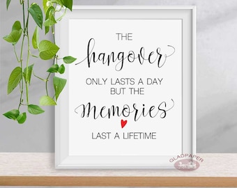 The Hangover Lasts a Day Wedding Sign, Wedding Bar Sign, Open Bar Sign, Funny Bar Sign, Funny Wedding Signs, AX-054
