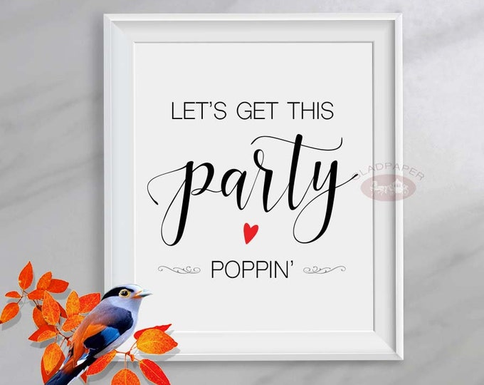 Lets Get This Party Poppin Sign, Popcorn Bar Sign, Wedding Popcorn Sign, Wedding Popcorn, Wedding Candy Table, Wedding Signs, AX-015