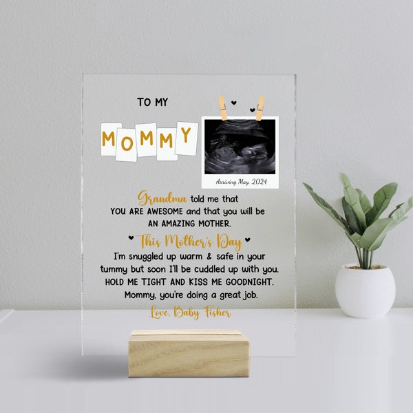 Baby Sonogram Gift for Mom, To My Mommy Custom Ultrasound Photo Acrylic Plaque, New Mom Gift from Baby Bump, Mother's Day Gift for Mom