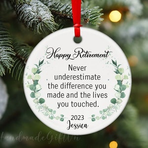 Happy Retirement Ornament, Personalized Retirement Gift 2023, Coworker or Friend Farewell Party Present, Gifts for Colleagues