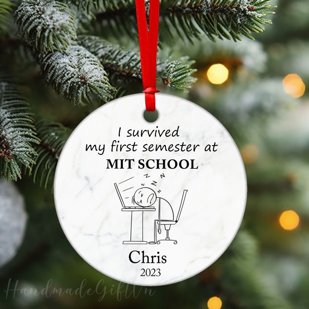 I Survived My First Semester Ornament, Freshman Year Christmas Ornament ...