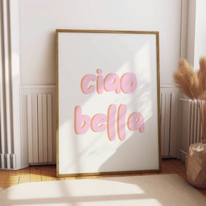 Ciao Bella Print Trendy Wall Art, Italian Quote Typography Art, Digital Download, Nursery Girly Room Decor, Cute Wall Art, Pink Retro Poster