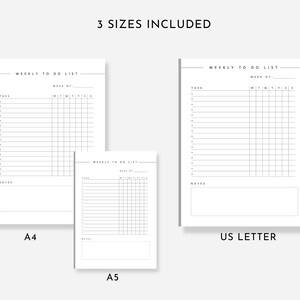 May include: Three printable weekly to-do list templates in different sizes: A4, A5, and US Letter. Each template features a section for tasks, notes, and a grid for daily scheduling.