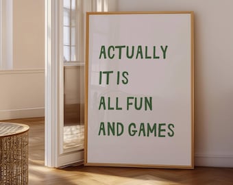 It Is All Fun and Games Print, Trendy Print for Dorm, Typography Retro Poster Design - Digital Download