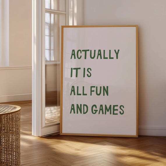 It Is All Fun and Games Print, Trendy Print for Dorm, Typography Retro Poster Design - Digital Download