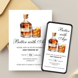 May include: A digital invitation for a 40th birthday party with a whiskey and ice theme. The invitation features a watercolor illustration of a bottle of whiskey and a glass of whiskey on the rocks. The text on the invitation reads "Better with Age" and includes the party details: date, time, location, and RSVP information.