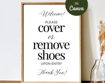 Please Remove Your Shoes Sign, No Shoes Printable, No Shoes in House, Template for Entrance Sign, Real Estate Showing, Cover Shoes Poster