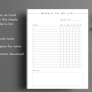 May include: A printable weekly to-do list with a section for tasks and a notes section. The list includes a column for each day of the week, Monday through Sunday.