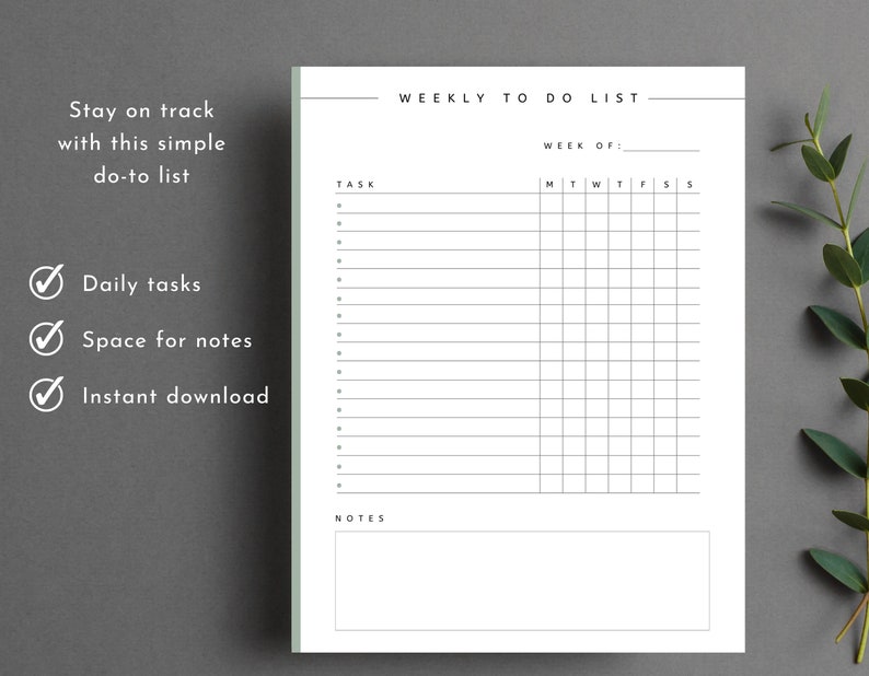 May include: A printable weekly to-do list with a section for tasks and a notes section. The list includes a column for each day of the week, Monday through Sunday.