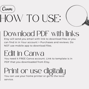 May include: A white background with black text explaining how to use a downloadable PDF with links. The text includes the steps: Download PDF with links, Edit in Canva, and Print or use digitally. A magnifying glass is in the top right corner of the image.