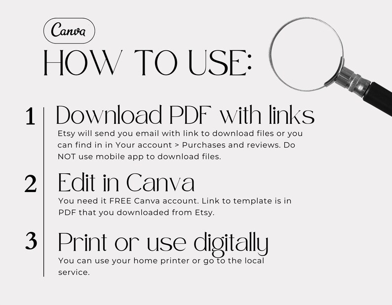 May include: A white background with black text explaining how to use a downloadable PDF with links. The text includes the steps: Download PDF with links, Edit in Canva, and Print or use digitally. A magnifying glass is in the top right corner of the image.