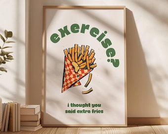 Exercise? - Extra Fries Retro Print: Funny Gym Poster - Green and Red (Digital Download)