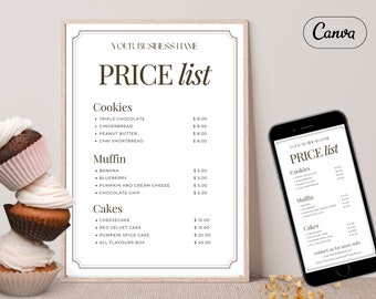 May include: A white framed sign with a brown border and the text "YOUR BUSINESS NAME PRICE list" at the top. The sign lists prices for cookies, muffins, and cakes. The sign is next to a smartphone with a similar price list on the screen.