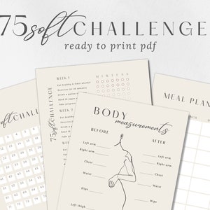 Könnte beinhalten: Druckbarer 75 Soft Challenge-Planer mit beigefarbenem Hintergrund. Der Planer enthält einen Kalender, einen Essensplaner und einen Tracker für Körpermaße. Der Text "75 Soft Challenge" ist oben auf der Seite in Kursivschrift geschrieben.