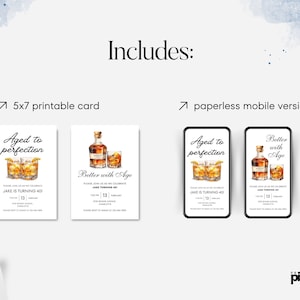May include: Two printable 5x7 inch cards and two mobile phone versions of a birthday invitation. The invitation features a watercolor illustration of a bottle of whiskey and two glasses of whiskey with the text "Aged to perfection" and "Better with Age".