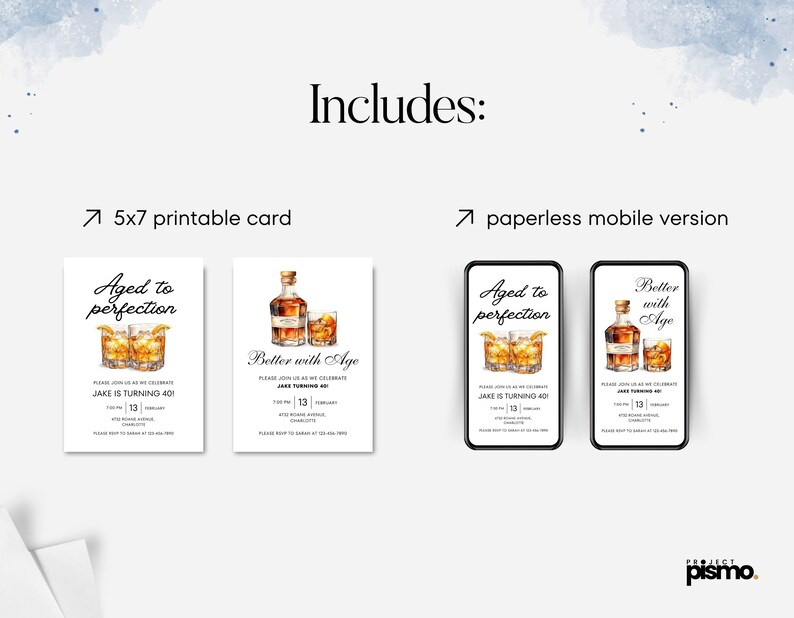 May include: Two printable 5x7 inch cards and two mobile phone versions of a birthday invitation. The invitation features a watercolor illustration of a bottle of whiskey and two glasses of whiskey with the text "Aged to perfection" and "Better with Age".