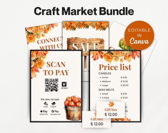 May include: A craft market bundle with autumn-themed designs. Includes signs with text like "Scan to Pay," "Price List," and "Gift Box." The signs feature fall leaves, flowers, and a bucket of apples. The text "Editable in Canva" is also present.