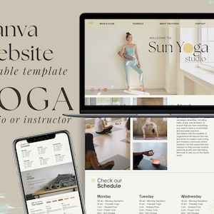 May include: A website template for a yoga studio or instructor. The template features a light brown background with white text overlay. The text reads "Canva Website editable template YOGA studio or instructor". The image also shows a laptop screen with a website design for a yoga studio. The website design features a light brown background with white text overlay. The text reads "Welcome to Sun Yoga studio". The website design also features a photo of a woman in a yoga pose. The image also shows a mobile phone screen with a schedule for yoga classes. The schedule features a light brown background with white text overlay. The text reads "Check our Schedule Monday 08 am - Morning Salutation 10 am - Prenatal Yoga 1 pm - Vinyasa Flow 3 pm - Power Core Tuesday 08 am - Morning Salutation 10 am - Prenatal Yoga 1 pm - Vinyasa Flow 3 pm - Power Core Wednesday 08 am - Morning Salutation 10 am - Prenatal Yoga 1 pm - Vinyasa Flow 3 pm - Power Core".