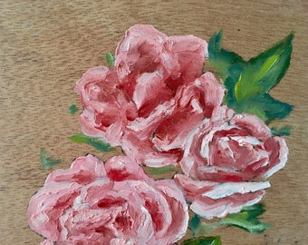 Oil Painting on Wood - Pink Roses - Botanical - 5x7 inch