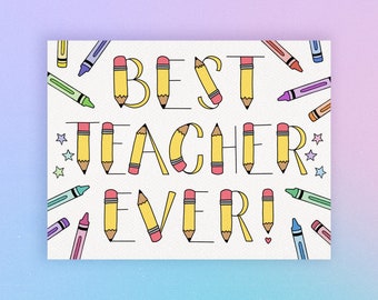 Teacher Card - Best Teacher Ever - Blank Inside