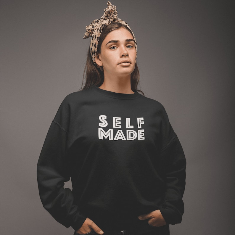 Self-Made Woman Sweatshirt for Girl Boss Babes