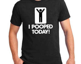 I Pooped Today Black and White T-Shirts for Men Funny Gifts