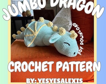 Jumbo Dragon Crochet Pattern, PDF Download, Amigurumi Dragon Crochet Pattern
